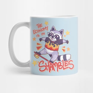 The Economy is in Shambles Mug